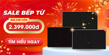 BẾP TỪ GIẢM SỐC! TOP Bếp Bán Chạy Nhất Tháng 1 – Cơ Hội Vàng Nâng Cấp Bếp Xịn