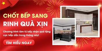 Nhận quà hấp dẫn khi làm Tủ Bếp - Khám phá ngay!