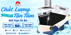 BIG SALE 20/11 – Giảm Đến 50% Thiết Bị Bếp Chính Hãng Tại Beptot.vn