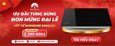BẾP TỪ GIẢM SỐC! TOP Bếp Bán Chạy Nhất Dịp Lễ 2/9 – Cơ Hội Vàng Nâng Cấp Bếp Xịn