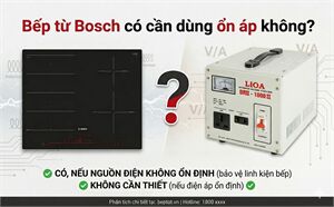 Bếp Từ Bosch Có Cần Dùng Ổn Áp Không? Khi Nào Nên Dùng & Lưu Ý Quan Trọng