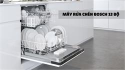 Máy Rửa Bát Bosch 13 Bộ – Giải Pháp Hoàn Hảo Cho Gia Đình Đông Người