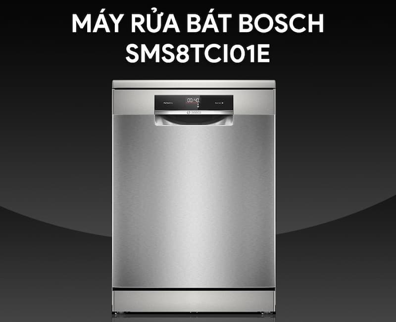 MÁY RỬA BÁT BOSCH SMS8TCI01E