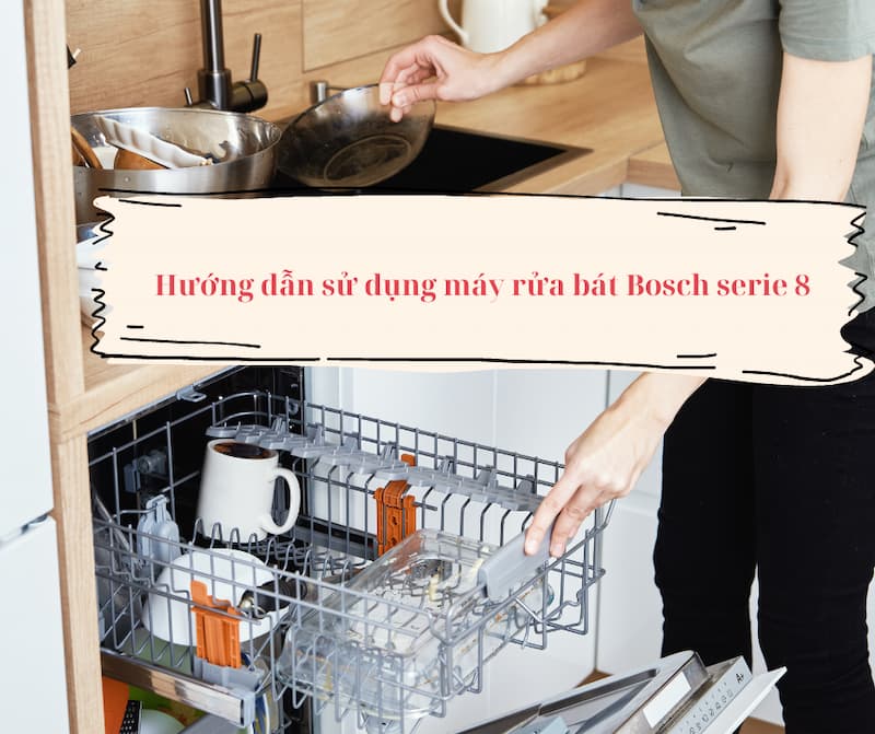 Máy Rửa Bát Bosch Serie 8