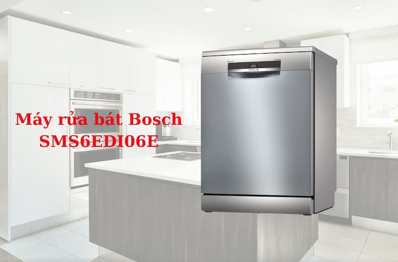 MÁY RỬA BÁT BOSCH SMS6EDI06E