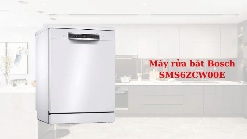 MÁY RỬA BÁT BOSCH SMS6ZCW00E