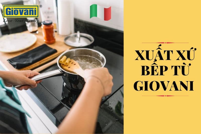 Bếp từ Giovani có tốt không