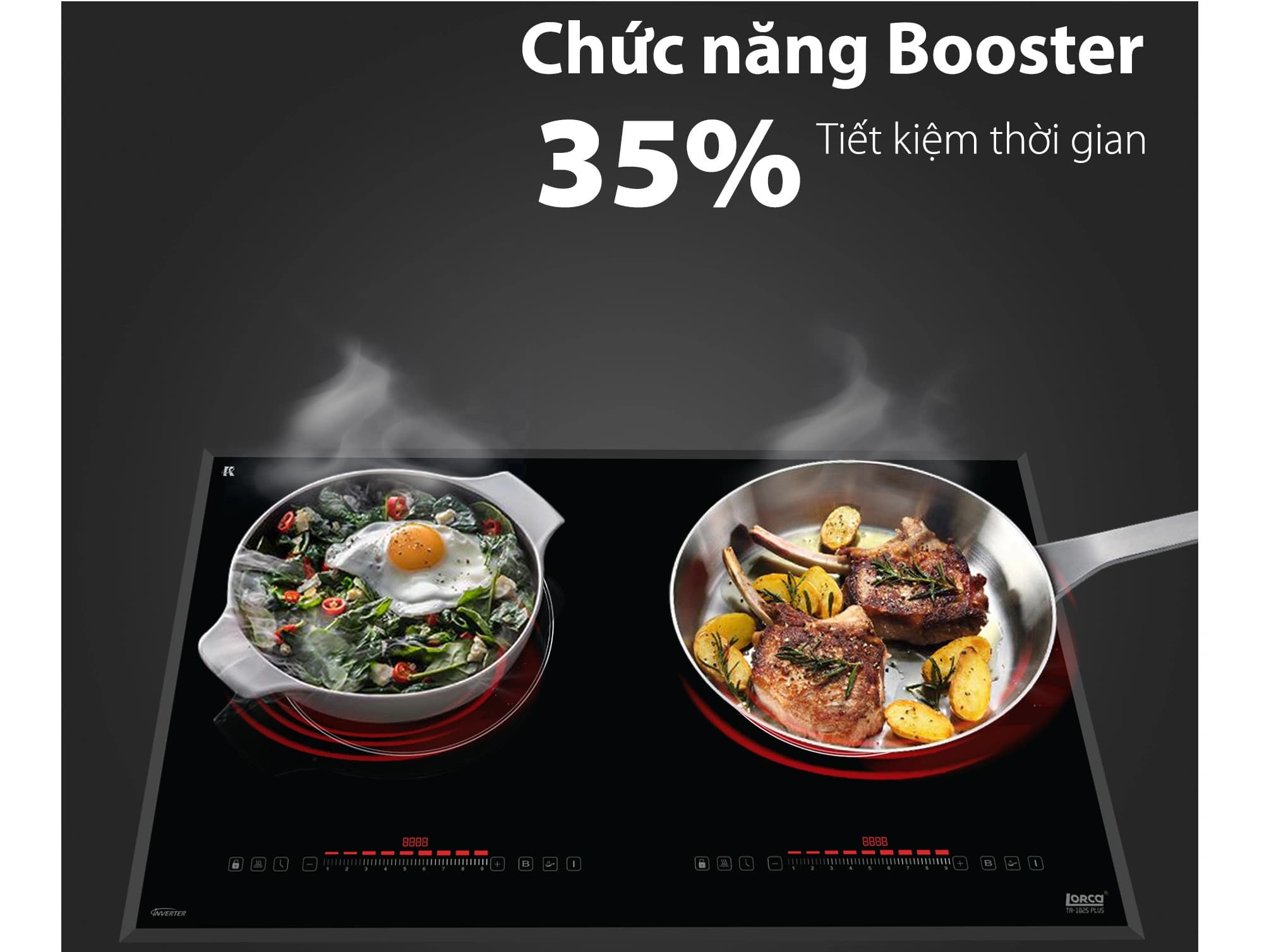 Bếp Từ Lorca TA 1825 PLUS - chức năng booster