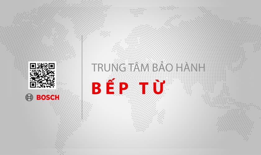 Chính Sách Bảo Hành Bếp Từ Bosch Có Gì Nổi Bật?