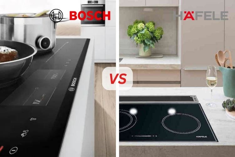 So sánh bếp từ Bosch với Hafele
