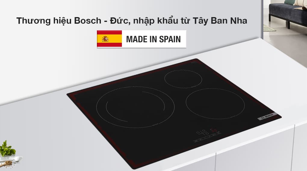 Bếp Từ Bosch 3 Vùng Nấu Nào Bền Bỉ, Giá Tốt?